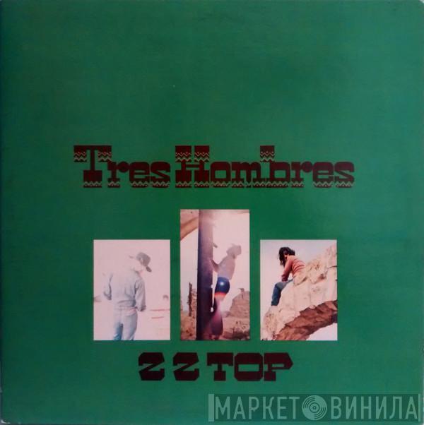  ZZ Top  - Tres Hombres