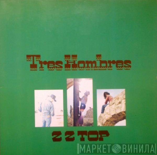  ZZ Top  - Tres Hombres