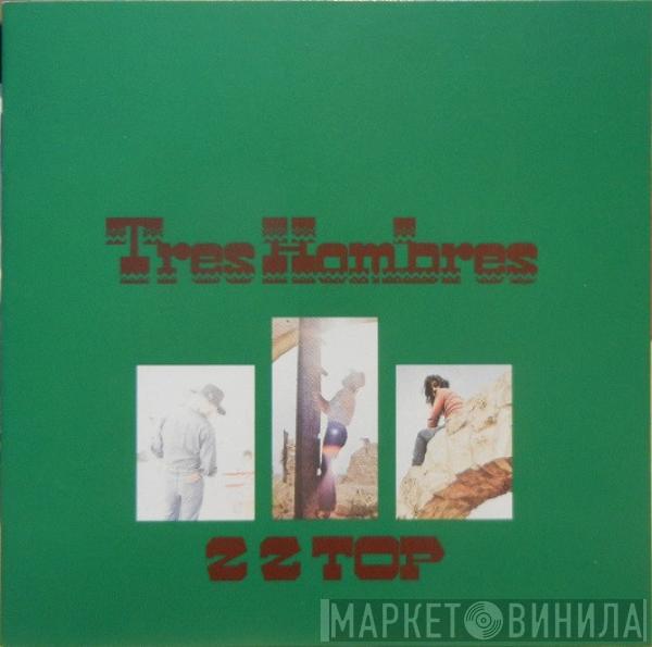  ZZ Top  - Tres Hombres