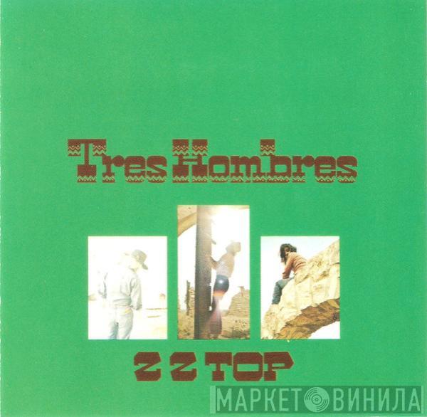  ZZ Top  - Tres Hombres