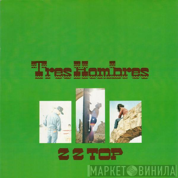  ZZ Top  - Tres Hombres