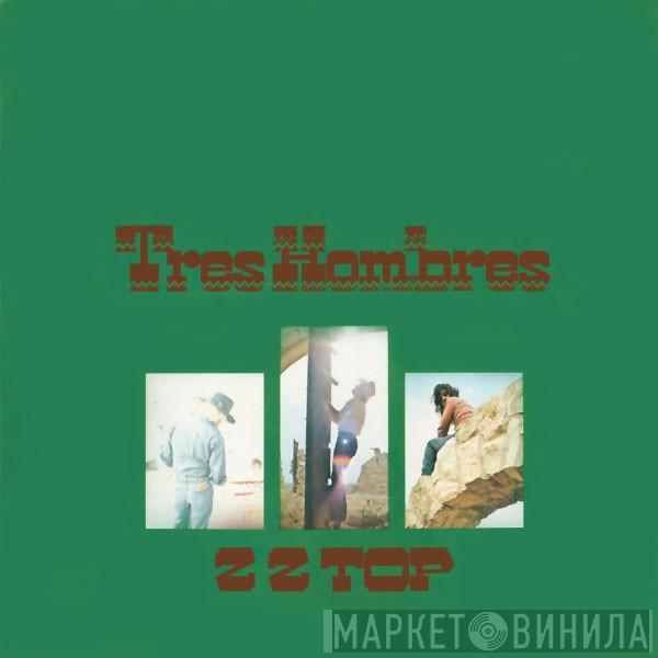 ZZ Top - Tres Hombres