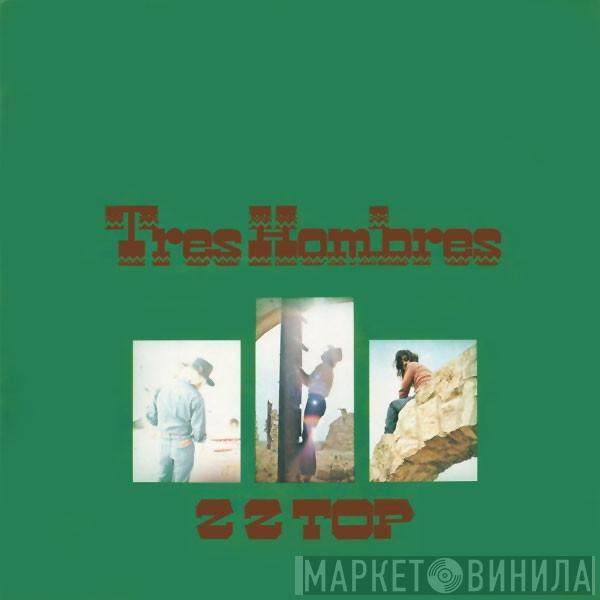  ZZ Top  - Tres Hombres