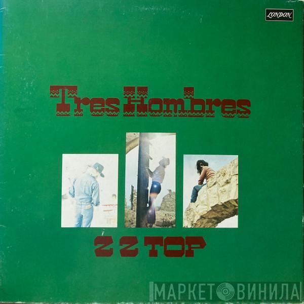  ZZ Top  - Tres Hombres