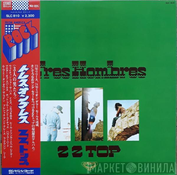  ZZ Top  - Tres Hombres