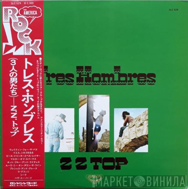  ZZ Top  - Tres Hombres