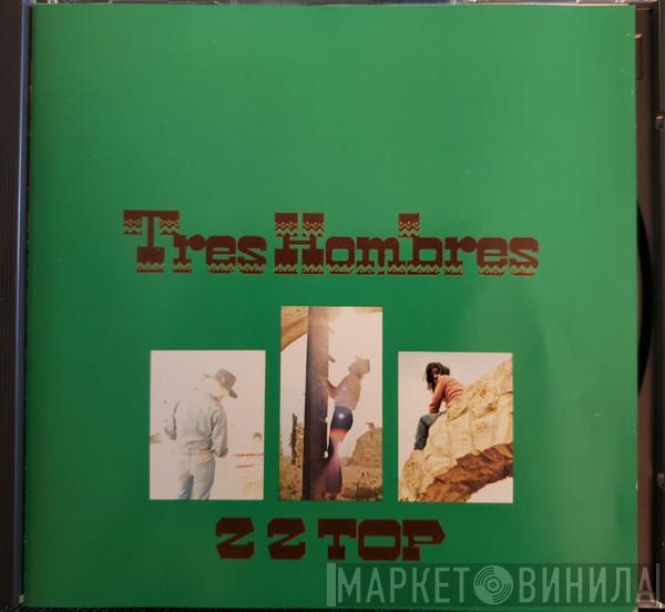  ZZ Top  - Tres Hombres