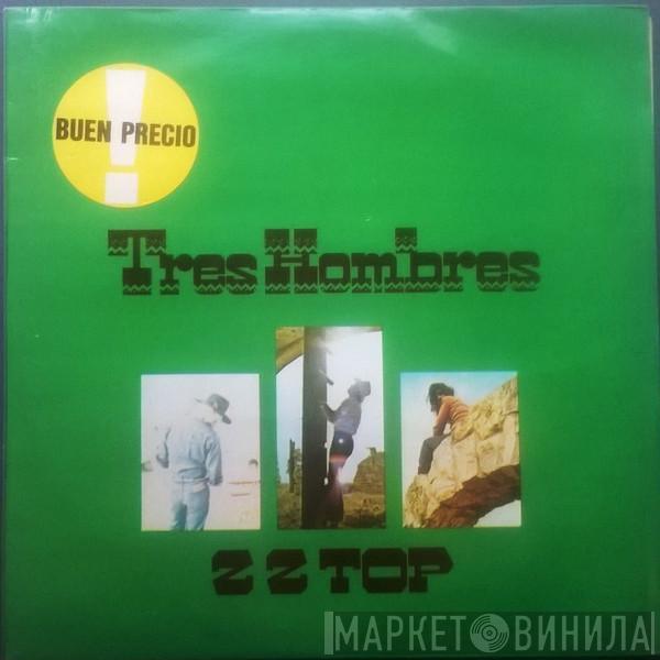  ZZ Top  - Tres Hombres