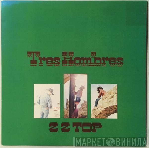  ZZ Top  - Tres Hombres