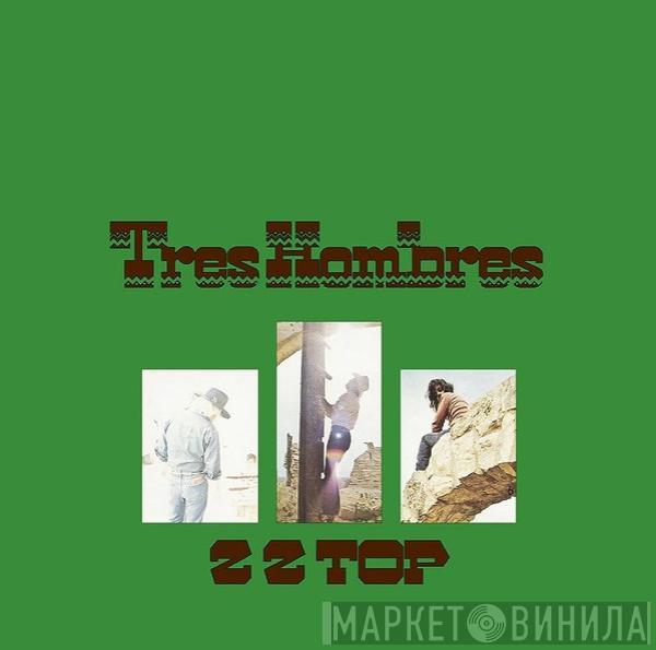  ZZ Top  - Tres Hombres