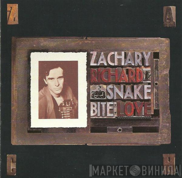 Zachary Richard - Snake Bite Love