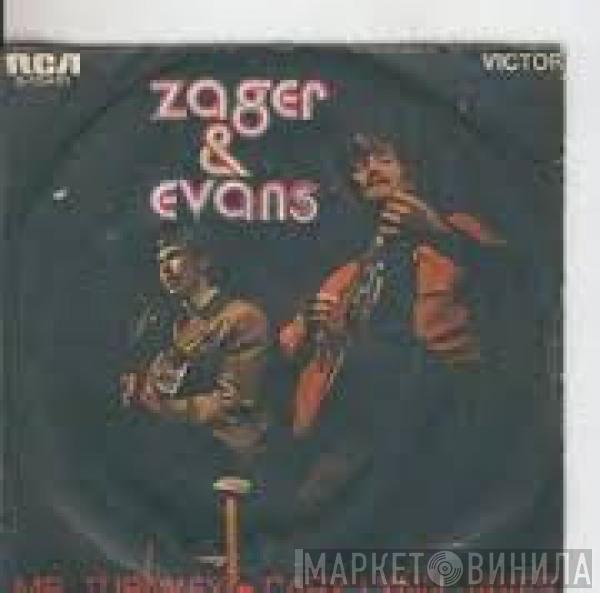 Zager & Evans - Cary Lynn Javes / Mr. Turnkey