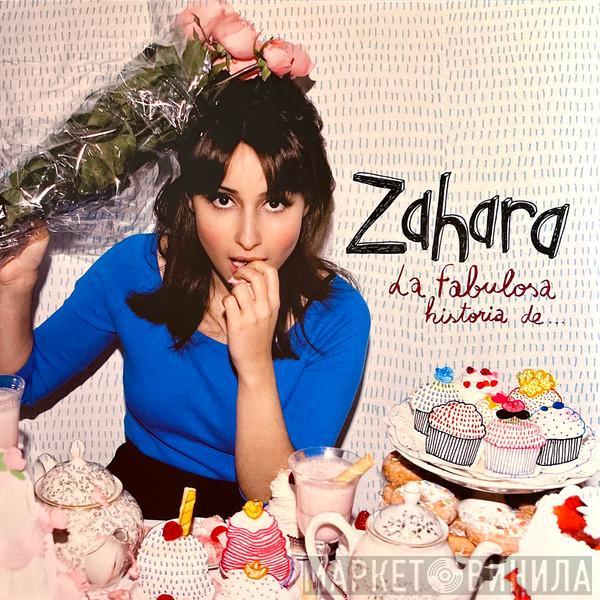 Zahara - La Fabulosa Historia De...