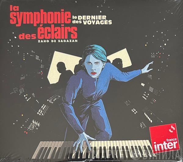 Zaho De Sagazan - La Symphonie Des Éclairs (Le Dernier Des Voyages)