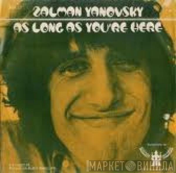 Zal Yanovsky - As Long As You're Here