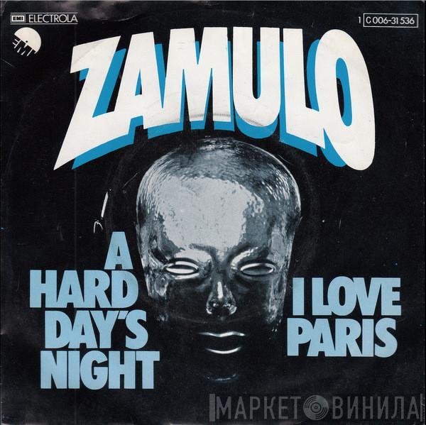 Zamulo  - A Hard Day's Night / I Love Paris