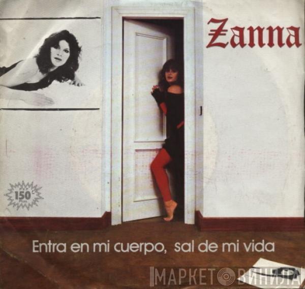 Zanna Gregmar - Entra En Mi Cuerpo, Sal De Mi Vida