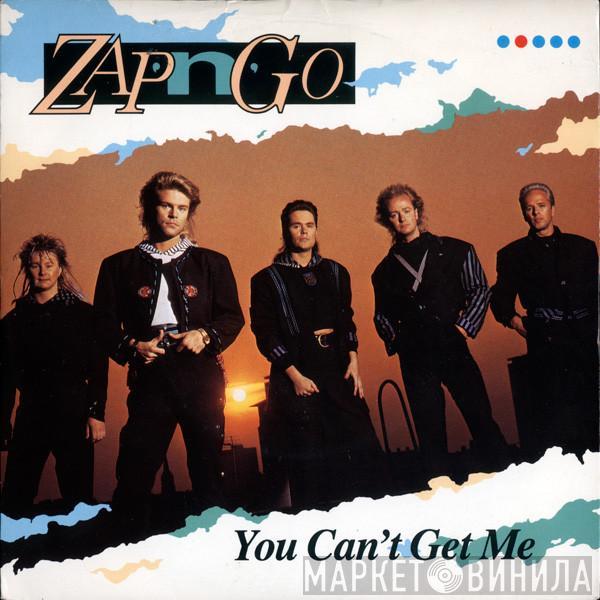 Zap 'N' Go - You Can't Get Me