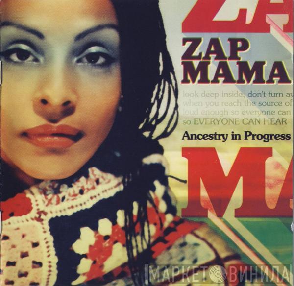 Zap Mama - Ancestry In Progress