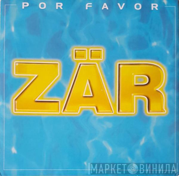 Zar - Por Favor