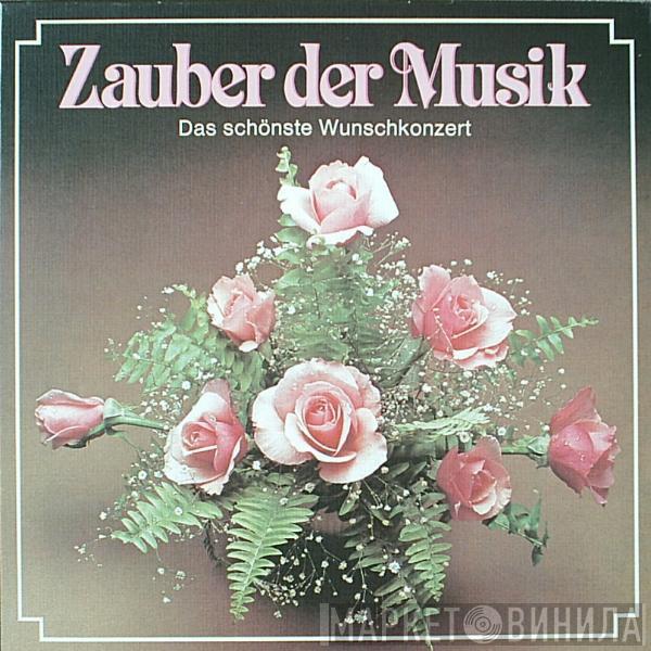  - Zauber Der Musik (Das Schönste Wunschkonzert)