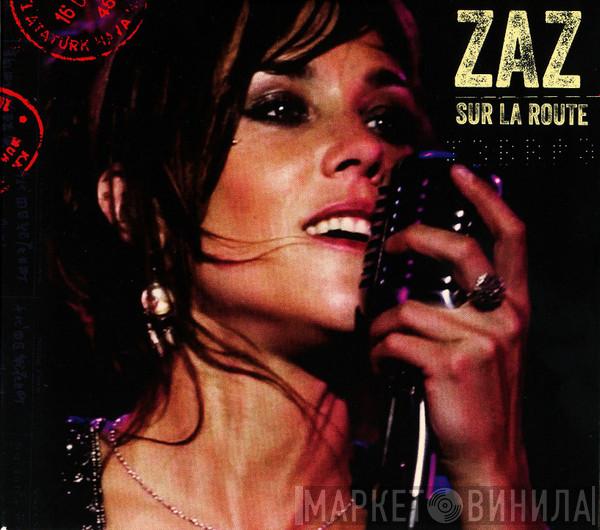  Zaz  - Sur La Route