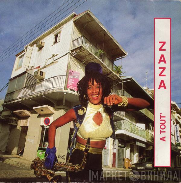 Zaza  - A Tout'