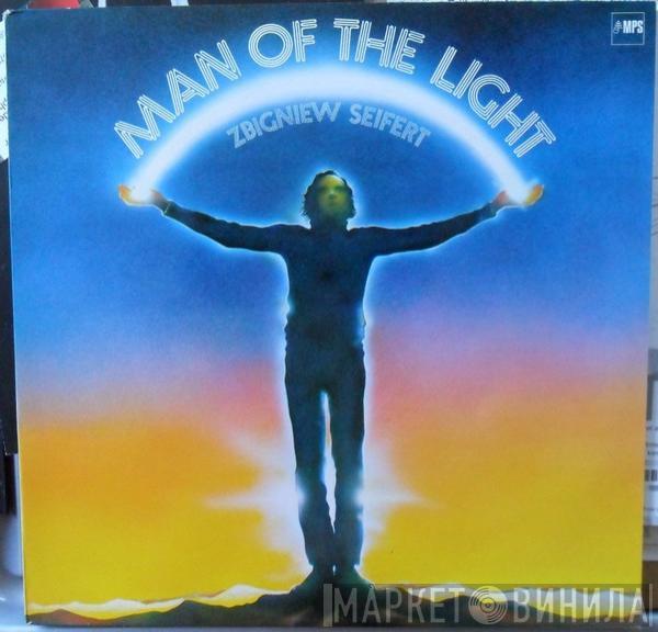  Zbigniew Seifert  - Man Of The Light