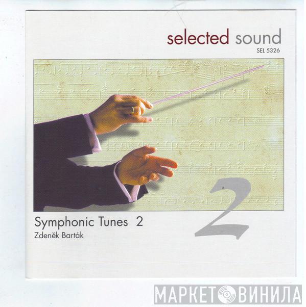 Zdeněk Barták - Symphonic Tunes 2