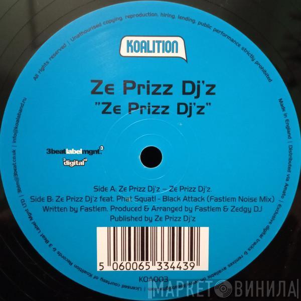 Ze Prizz DJ'z - Ze Prizz DJ'z