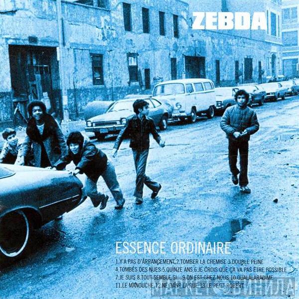 Zebda - Essence Ordinaire