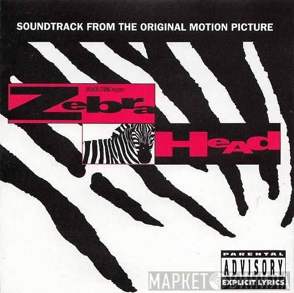  - Zebrahead (Soundtrack From The Original Motion Picture)