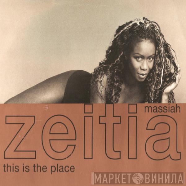 Zeeteah Massiah - This Is The Place