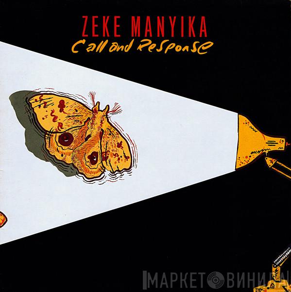 Zeke Manyika - Call And Response