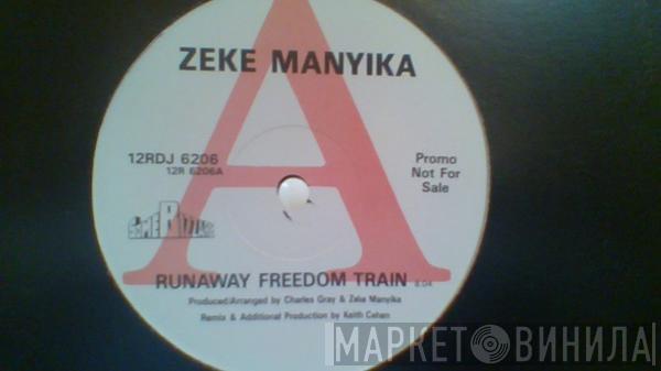 Zeke Manyika - Runaway Freedom Train