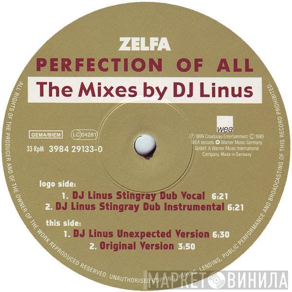 Zelfa - Perfection Of All (The Mixes By DJ Linus)