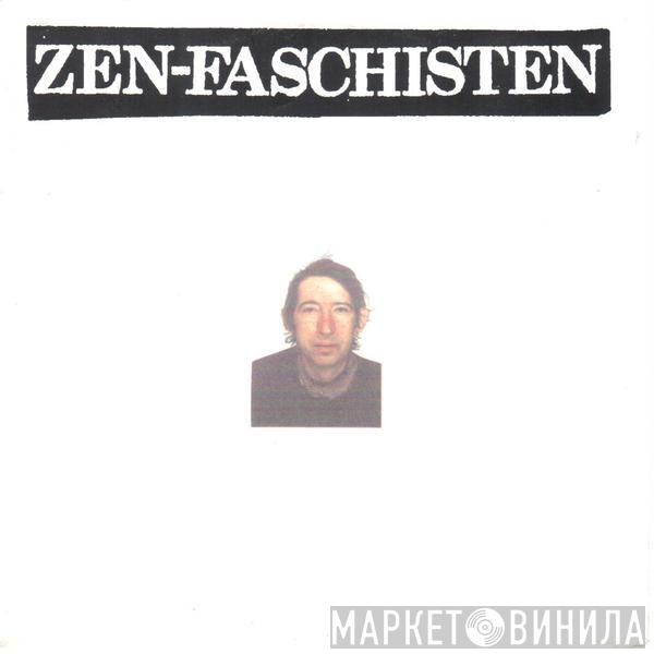 Zen-Faschisten - Die Kunst Der Meditation