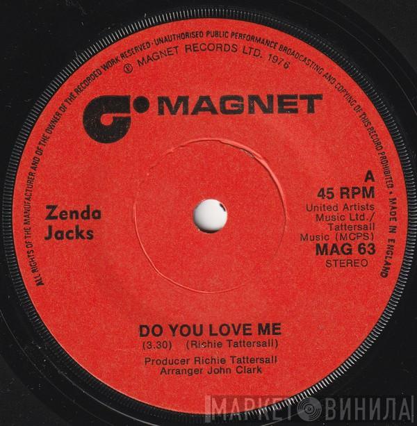 Zenda Jacks - Do You Love Me