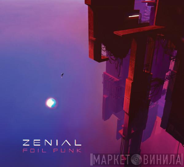 Zenial - Foil Punk