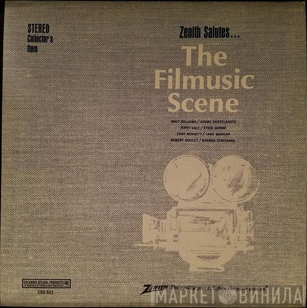  - Zenith Salutes The Filmusic Scene