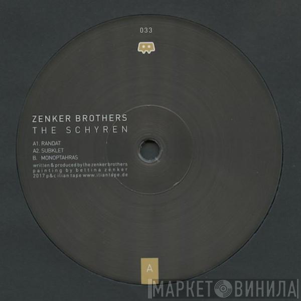 Zenker Brothers - The Schyren