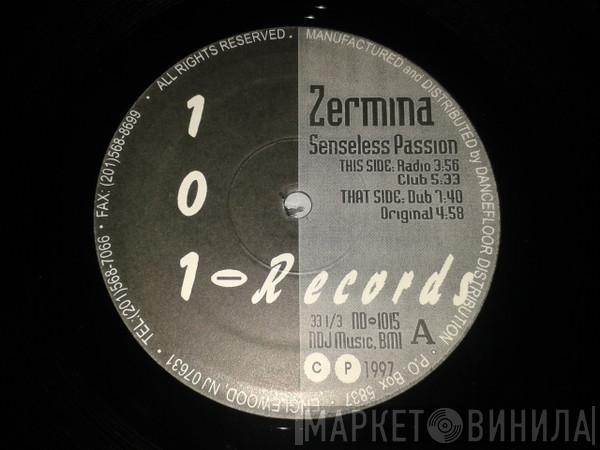 Zermina - Senseless Passion