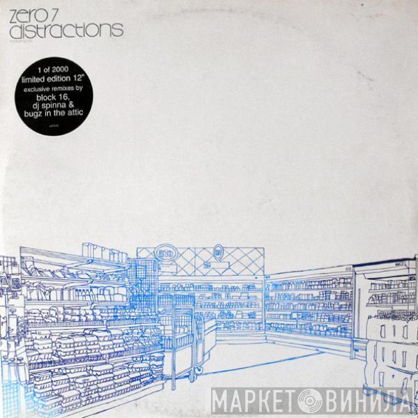 Zero 7 - Distractions