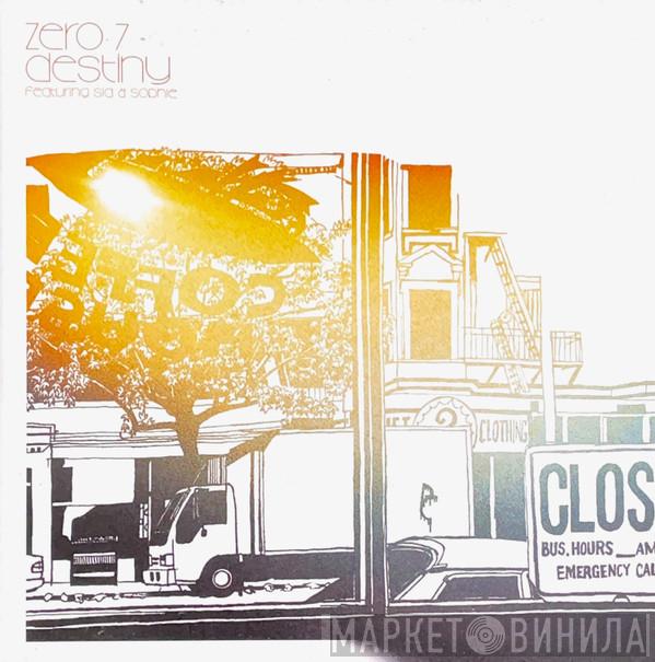 Zero 7, Sia, Sophie Barker - Destiny