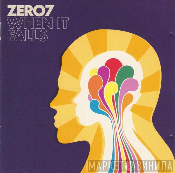  Zero 7  - When It Falls