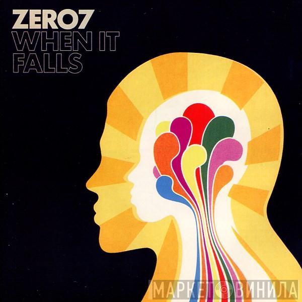  Zero 7  - When It Falls