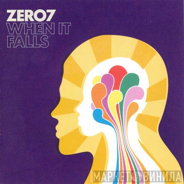  Zero 7  - When It Falls