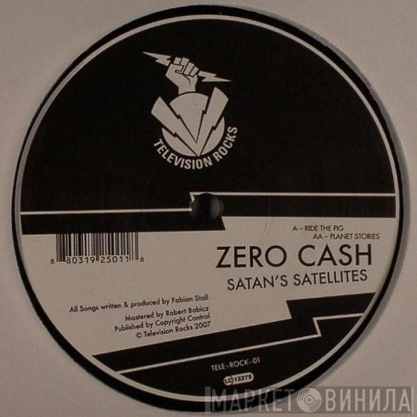 Zero Cash - Satan's Satellites