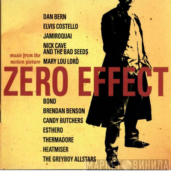  - Zero Effect: Music From The Motion Picture