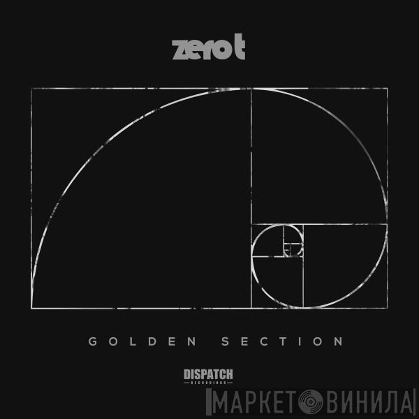 Zero Tolerance - Golden Section Part 1